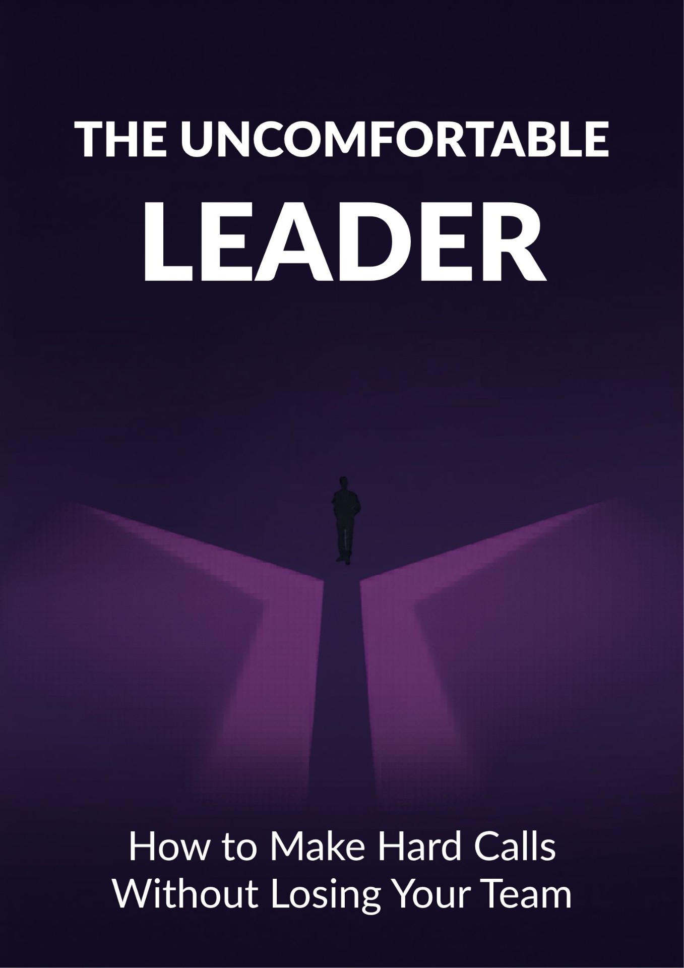 The Uncomfortable Leader
